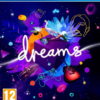 DREAMS PS4