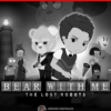BEAR WITH ME: THE LOST ROBOTS - NINTENDO SWITCH 1 Bear with me the lost robots NINTENDO