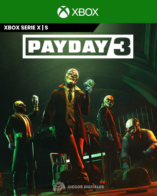 Payday 3 Serie X-S Payday 3 Serie X S