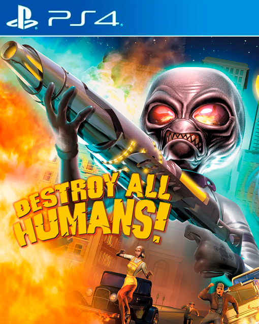 Destroy All Humans_ PS4 Destroy All Humans! PS4