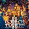 OCTOPATH TRAVELER II ps5